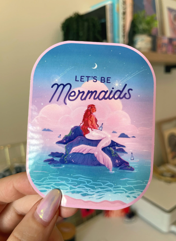 Let's Be Mermaids Sticker