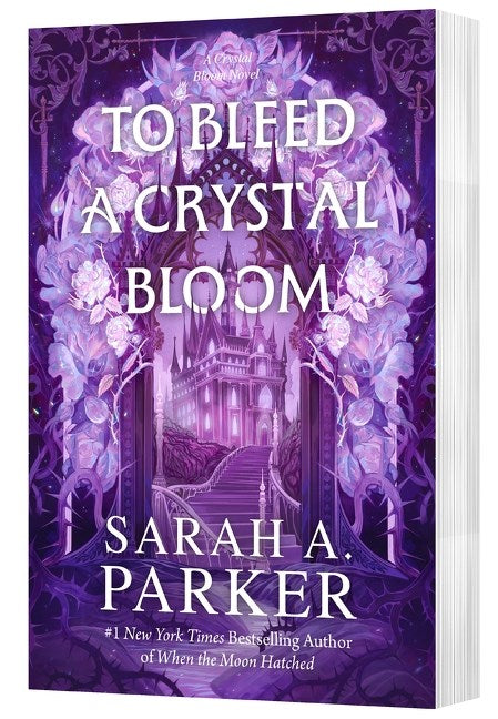 To Bleed a Crystal Bloom: A Novel (Crystal Bloom, 1)
